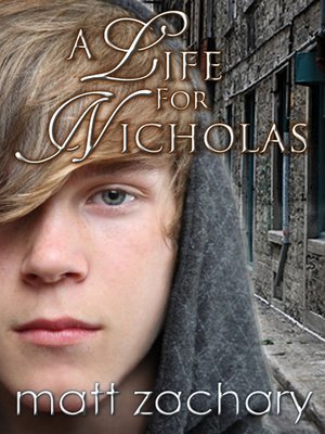 cover image of A Life For Nicholas (The Nicholas Chronicles #1)